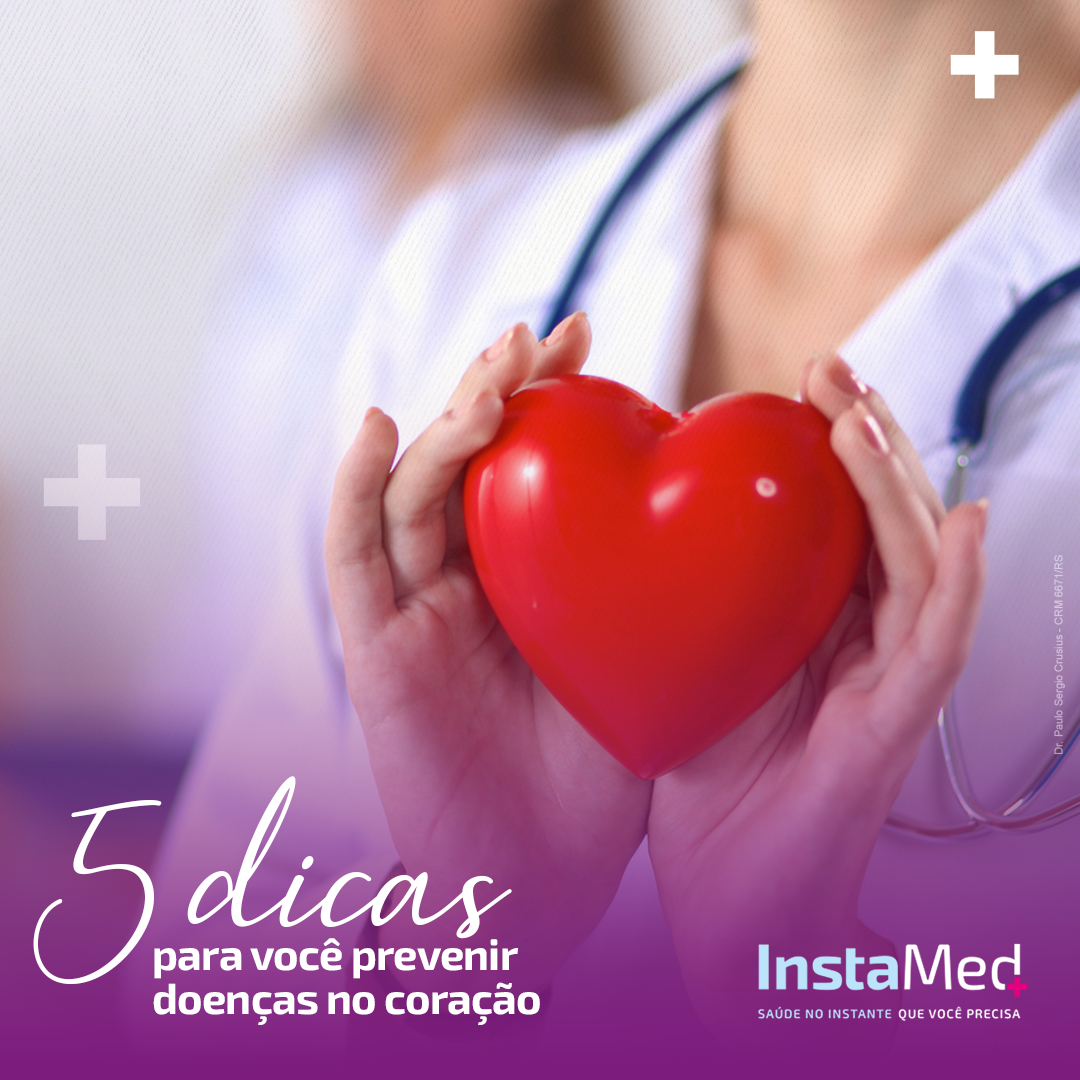 5 dicas para você prevenir doenças no coração.
